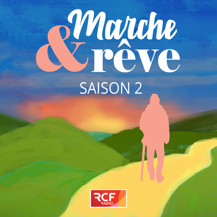 RCF : un nouvelle saison pour "Marche et rêve"