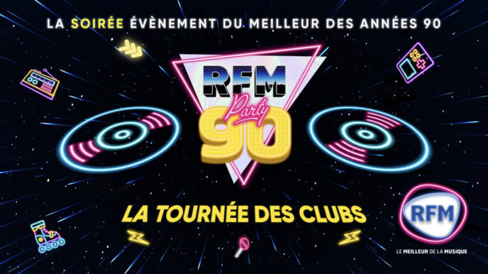 RFM lance sa tournée "RFM Party 90"