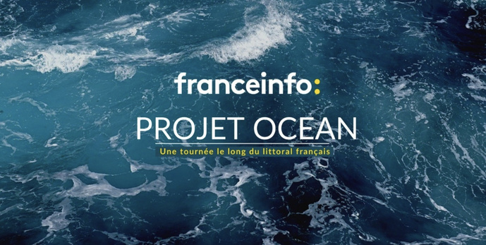 franceinfo lance son "Projet Océan"