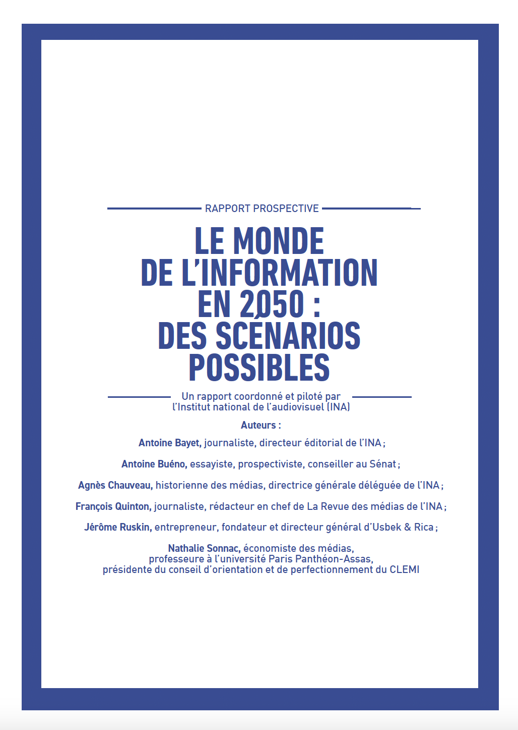 L'INA dévoile 3 scénarios possibles de l’évolution de l’information