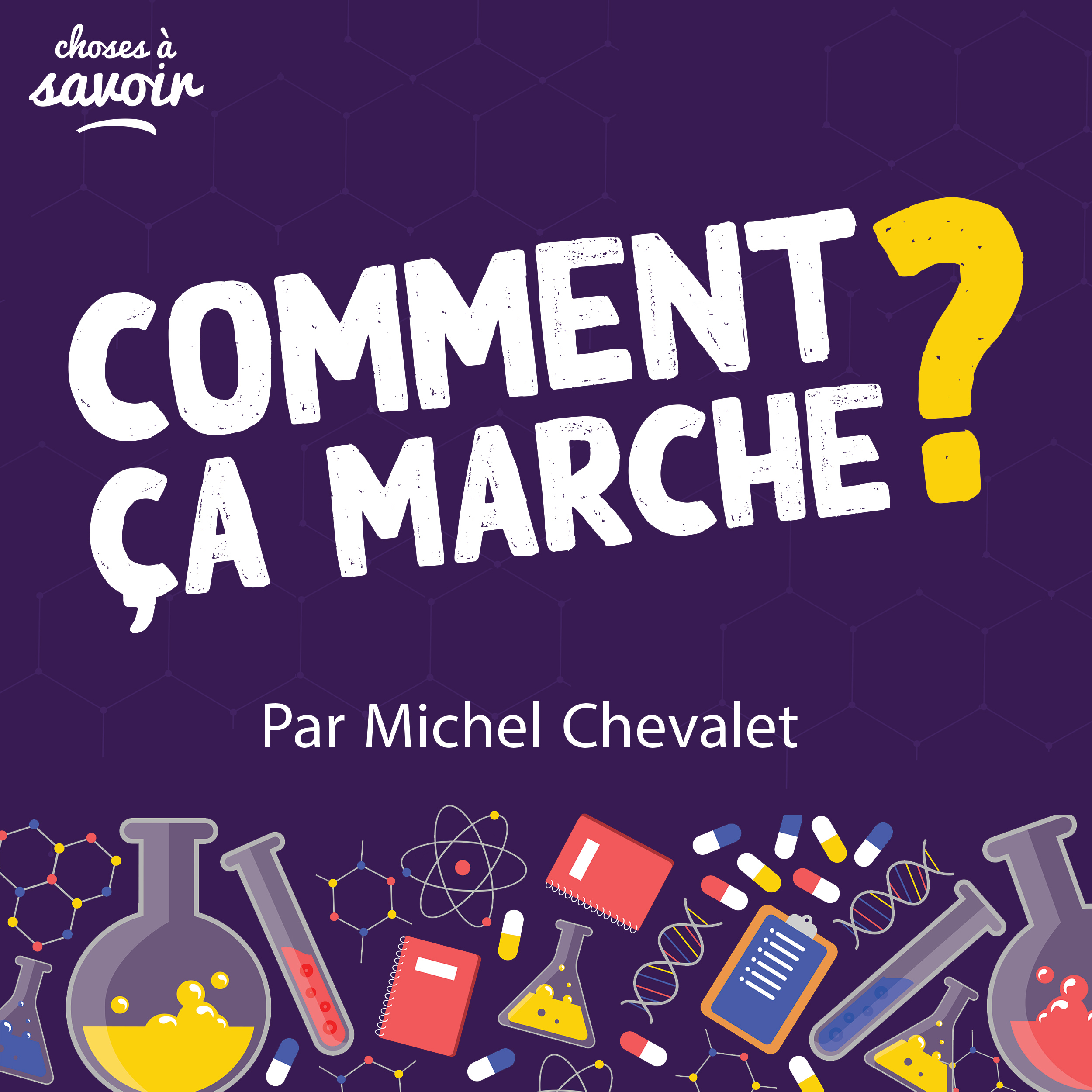 Le podcast de Michel Chevalet intègre le réseau Choses à Savoir