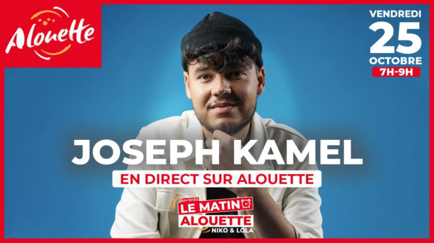 La matinale d'Alouette reçoit Joseph Kamel 