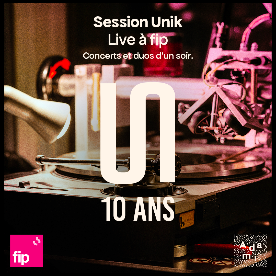 FIP et l’Adami célèbrent 10 ans de "Session Unik"