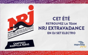 NRJ Extravadance : un partenariat avec les campings Marvilla Parks