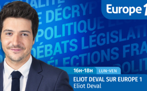 Europe 1 lance l'émission "Eliot Deval sur Europe 1"