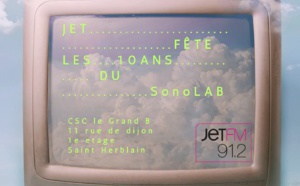 Jet FM fête  les 10 ans du SonoLAB