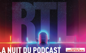 Cette nuit, RTL diffusera la "Nuit du podcast"