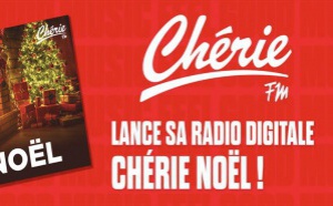 Chérie FM lance sa radio digitale "Chérie Noël"