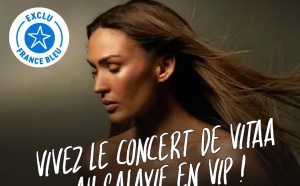 France Bleu Lorraine invite ses auditeurs en VIP au concert de Vitaa