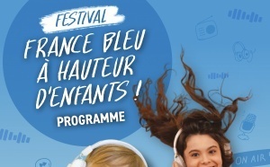 France Bleu Hérault se met "À Hauteur d’enfants"