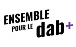 Quatre campagnes pour promouvoir le DAB+ en 2025